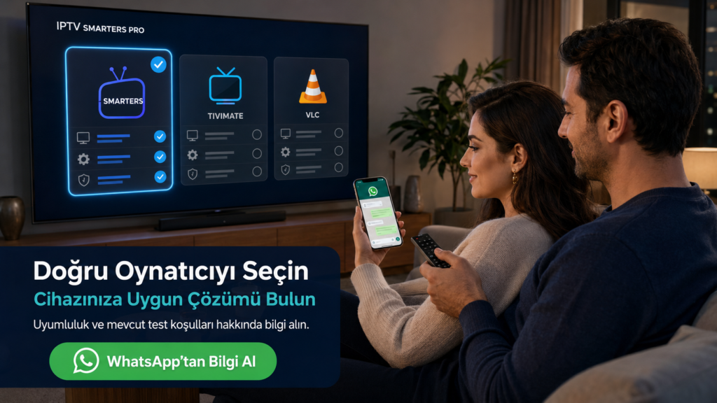 IPTV Smarters Pro, TiviMate ve VLC arasında oynatıcı karşılaştırması yapan çift
